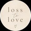 losstolove